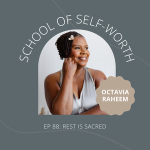 Ep 88 - Octavia Raheem - shownotes