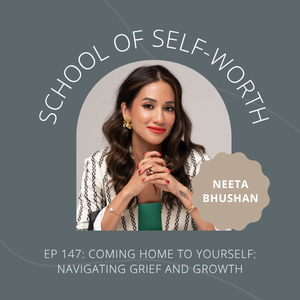 Ep 147 Neeta Bhushan - Shownotes